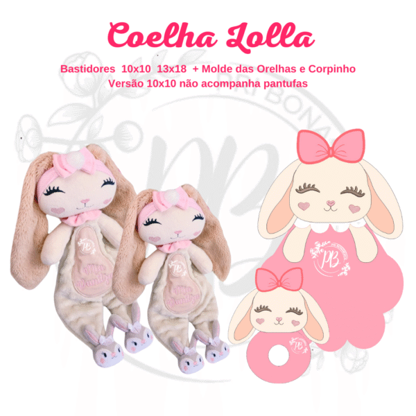 Lolla versão Naninha e Pelucia